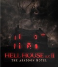 HELL HOUSE LLC II : THE ABADDON HOTEL | HELL HOUSE LLC II: THE ABADDON HOTEL | 2018