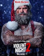 VIOLENT NIGHT 2 ARRIVE !!!