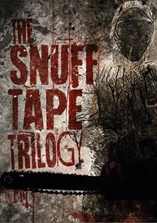 SNUFF TAPE TRILOGY | SNUFF TAPE TRILOGY | 2010