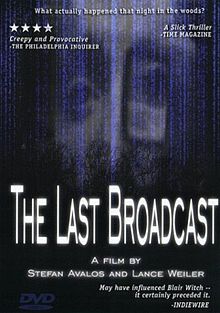 LAST BROADCAST - THE | THE LAST BROADCAST | 1998