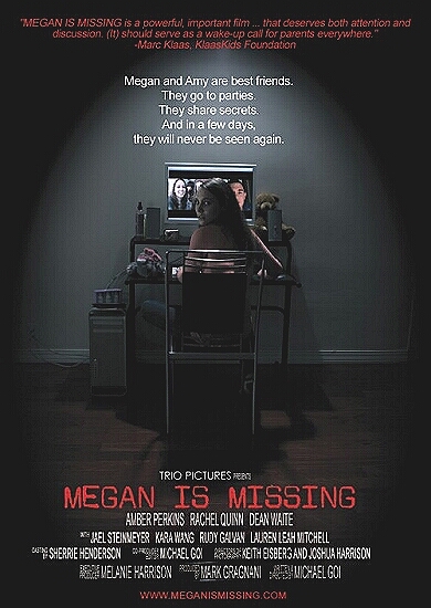 MEGAN IS MISSING | MEGAN IS MISSING | 2011