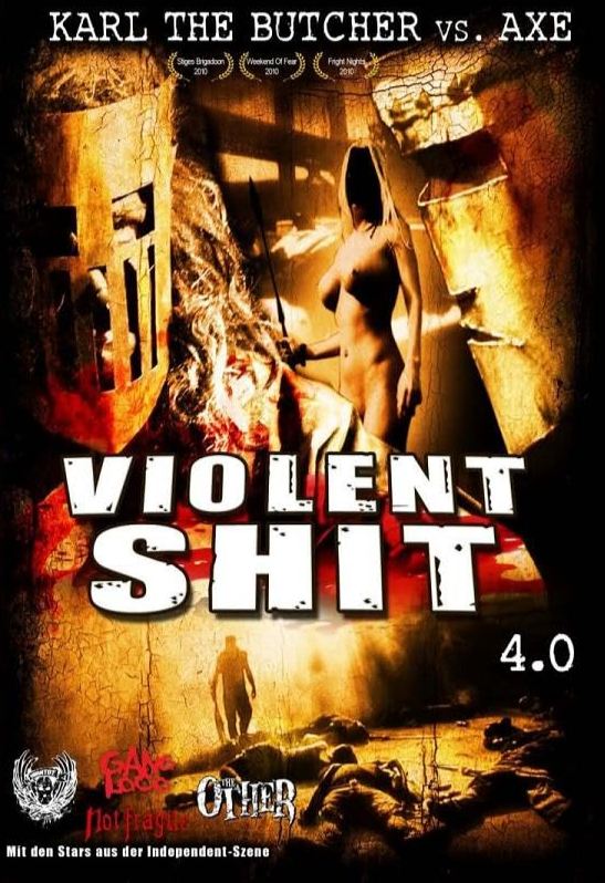 Violent Shit 4 - Karl the butcher vs Axe | Violent shit 4.0 | 2010
