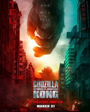GODZILLA VS KONG | GODZILLA VS. KONG | 2021