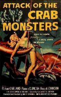 ATTAQUE DES CRABES GEANTS - L | ATTACK OF THE CRAB MONSTERS | 1957