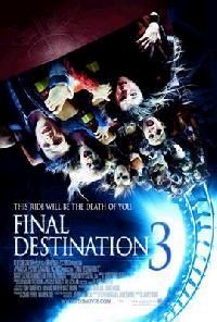 DESTINATION FINALE 3 | FINAL DESTINATION 3 | 2006