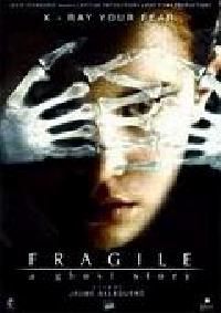 FRAGILE | FRAGILE | 2005