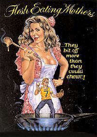 FLESH EATING MOTHERS | FLESH EATING MOTHERS | 1989