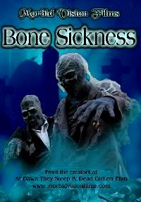 BONE SICKNESS | BONE SICKNESS | 2004