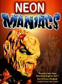 NEON MANIACS | NEON MANIACS | 1986