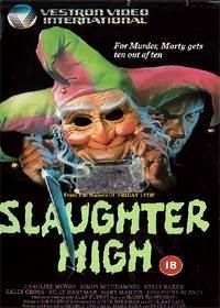 JOUR DES FOUS - LE | SLAUGHTER HIGH | 1986