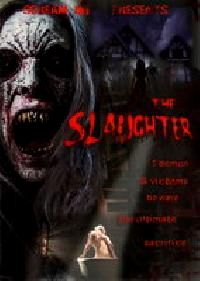 SLAUGHTER - THE | THE SLAUGHTER | 2006