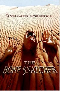 BONE SNATCHER | THE BONE SNATCHER | 2003
