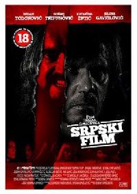 SERBIAN FILM | A SERBIAN FILM | 2010