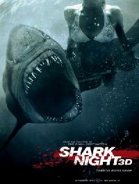 SHARK 3D | SHARK NIGHT 3D | 2011