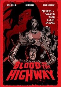 BLOOD ON THE HIGHWAY | BLOOD ON THE HIGHWAY | 2008