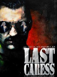 LAST CARESS | LAST CARESS | 2010