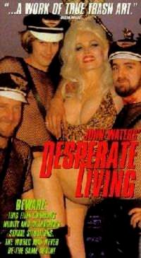 DESPERATE LIVING |  | 1977