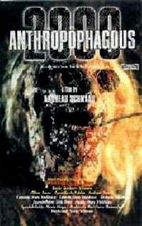 ANTHROPOPHAGOUS 2000 | MAN EATER 2000 | 1999
