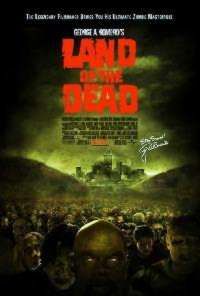 TERRITOIRE DES MORTS - LE | LAND OF THE DEAD | 2005
