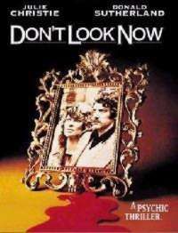 NE VOUS RETOURNEZ PAS | DON'T LOOK NOW | 1973