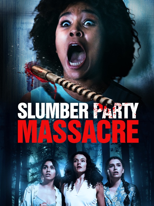 Slumber party massacre (2021) | Slumber party massacre (2021] | 2021