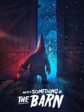 There's something in the barn | There's something in the barn | 2023