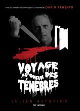 Livre : Dario Argento, voyage au coeur des ténèbres