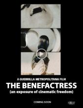 Benefactress, an Exposure of Cinematic Freedom - the | Benefactress, an Exposure of Cinematic Freedom - the | 2025