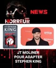 JT Moliner pour adapter Stephen King