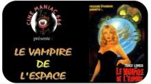 [Vidéo YouTube] LE VAMPIRE DE L'ESPACE (1988)