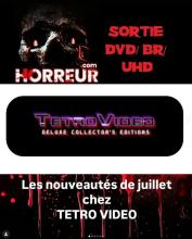 5 nouveautés en juillet chez Tetro Video