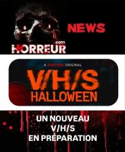 Un nouveau V/H/S en préparation