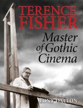 Sortie livre : Terence Fisher, master of gothic cinema