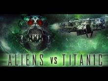 Embedded thumbnail for Titanic 3 | Aliens vs Titanic | 2017