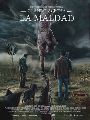 WHEN EVIL LURKS | CUANDO ACECHA LA MALDAD | 2023